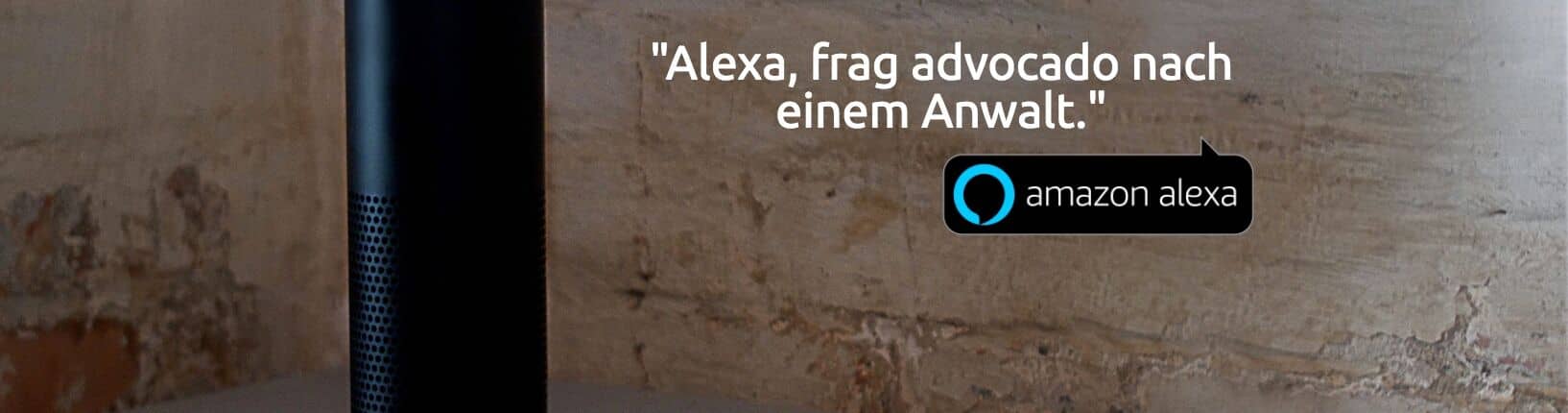 „Alexa, frag advocado nach einem Anwalt.“ advocado bringt den Rechtsanwalt direkt ins Wohnzimmer